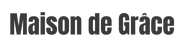 Maison de Grâce